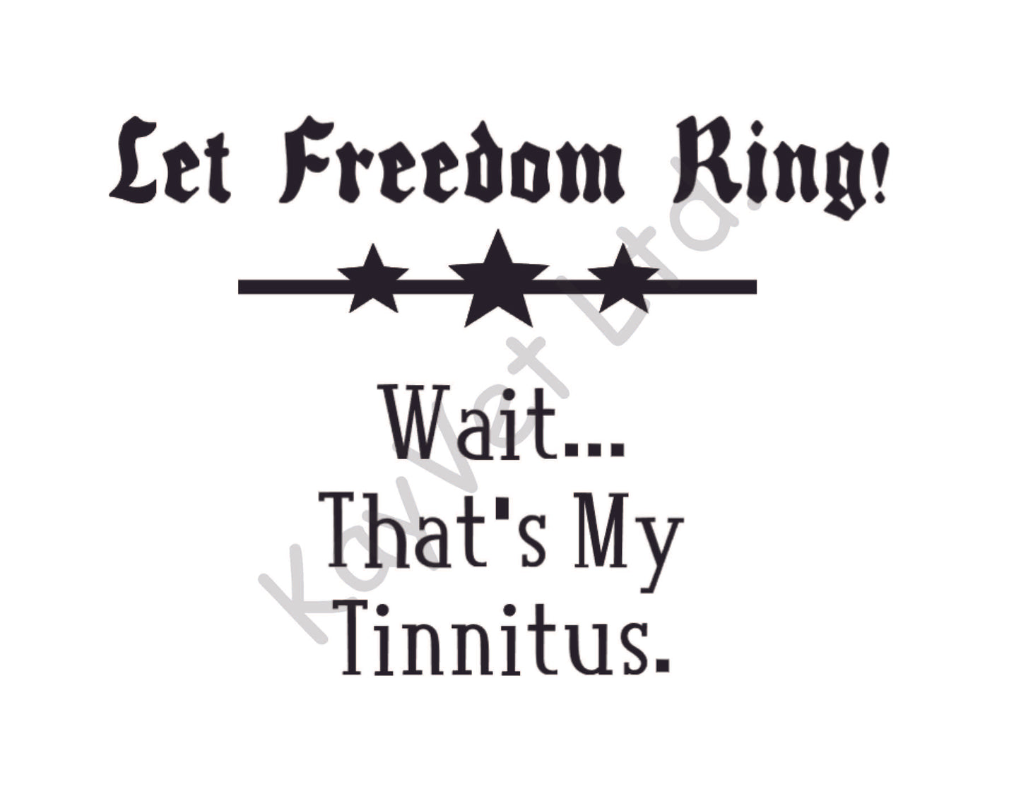 Let Freedom Ring! (black font)